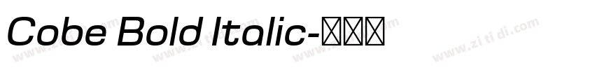 Cobe Bold Italic字体转换